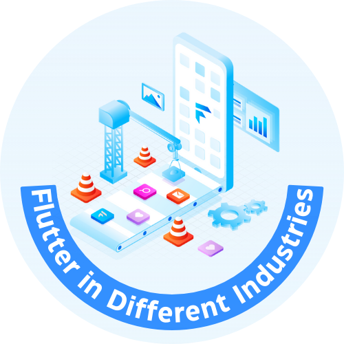 Why is Flutter a One-Stop Solution for Various Industries’ App Development?