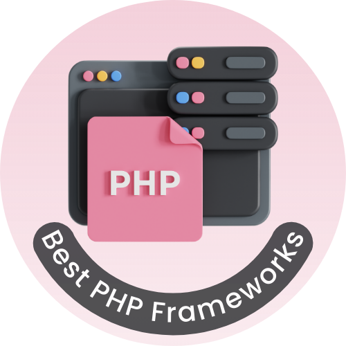 Best PHP Frameworks For Your Web Development Project: PHP Tools Highlight in 2025