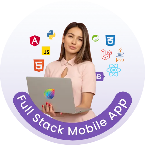 Full Stack Mobile App Development: Latest Steps & Benefits