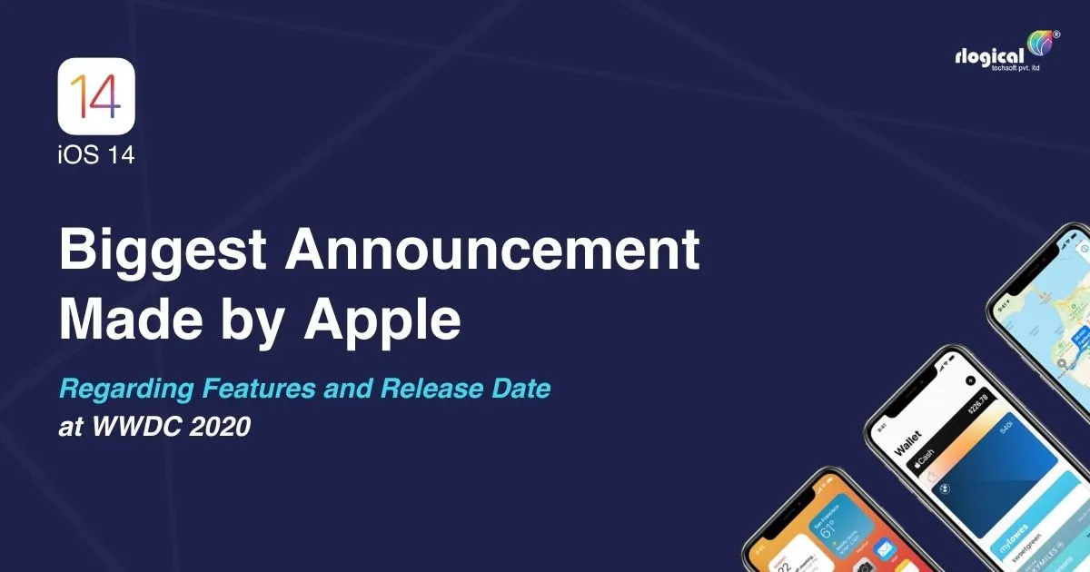 iOS 14  – Biggest Announcement made by Apple at WWDC 2020