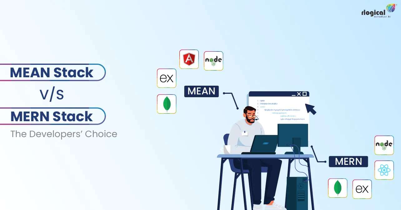 MEAN Stack Vs. MERN Stack- The Developers’ Choice